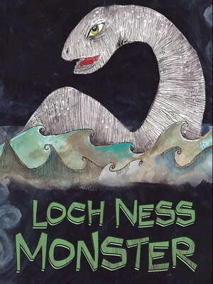 cover image of The Legend of the Loch Ness Monster